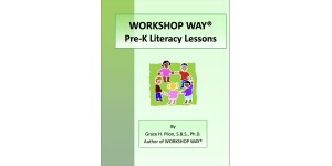 Pre-K Literacy Lessons® and Pre-K Lessons for Thinking®
