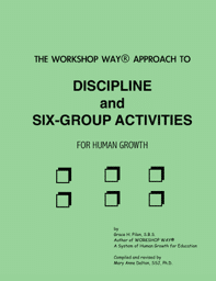 Discipline and Six-Group Activities